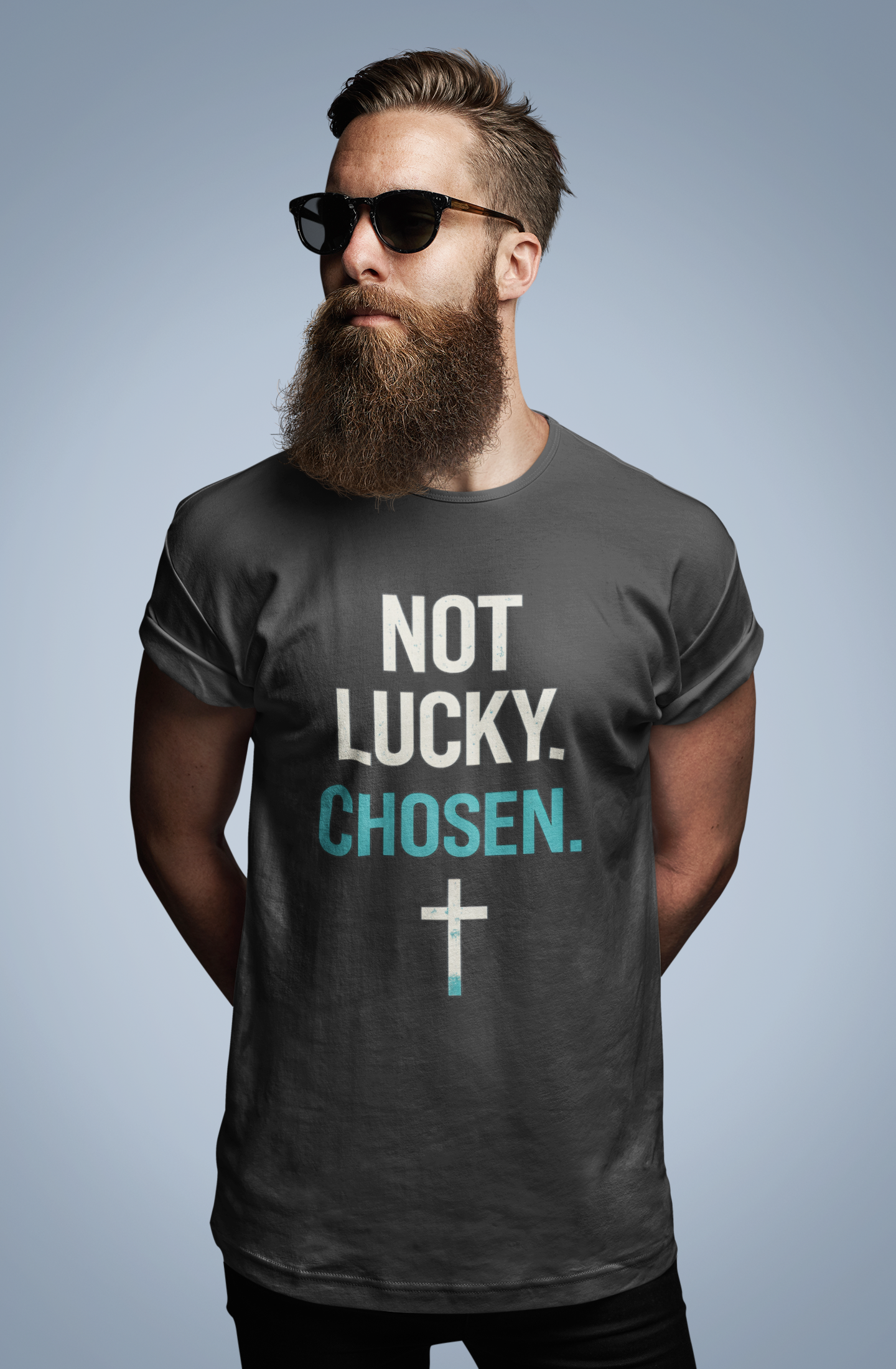 Chosen Christian Graphic T-Shirt | Not Lucky Chosen Faith-Based Streetwear Tee