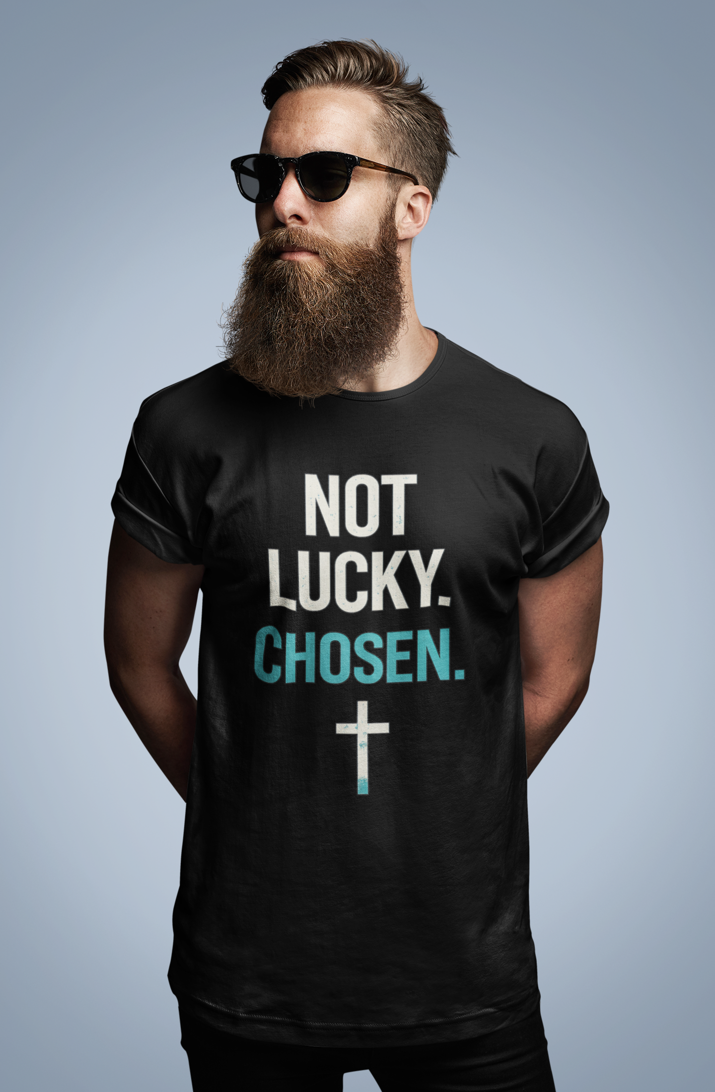 Chosen Christian Graphic T-Shirt | Not Lucky Chosen Faith-Based Streetwear Tee